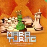 Mara Turing 4 : El Dilema de los Sabios